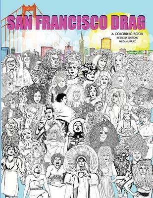San Francisco Drag: A Coloring Book - Agenda Bookshop