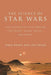 The Science of Star Wars: The Scientific Facts Behind the Force, Space Travel, and More! - Agenda Bookshop