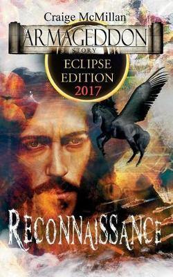 Reconnaissance, The Creator Returns: Special 2017 Solar Eclipse Over America Edition - Agenda Bookshop