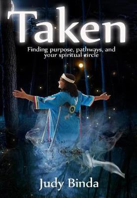 Taken: Finding purpose, pathways, and your spiritual circle - Agenda Bookshop