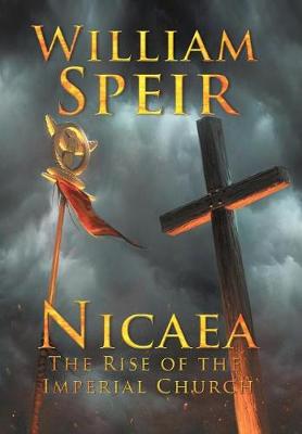 Nicaea - The Rise of the Imperial Church - Agenda Bookshop