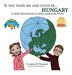 If You Were Me and Lived in... Hungary: A Child''s Introduction to Culture Around the World - Agenda Bookshop