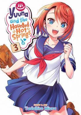 Yuuna and the Haunted Hot Springs, Vol. 3 - Agenda Bookshop