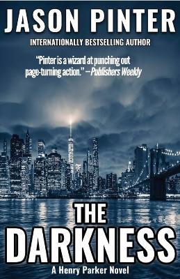 The Darkness: A Henry Parker Novel - Agenda Bookshop