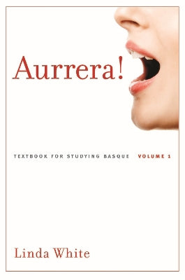 Aurrera!: A Textbook for Studying Basque, Volume 1 - Agenda Bookshop
