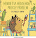 Henrietta Hedgehog''s Prickly Problem - Agenda Bookshop