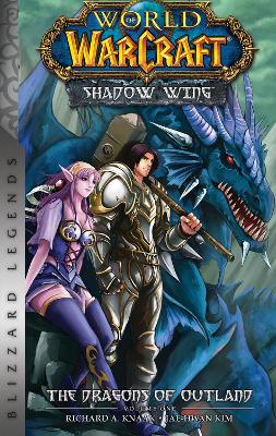 World of Warcraft: Shadow Wing - The Dragons of Outland - Book One: Blizzard Legends - Agenda Bookshop