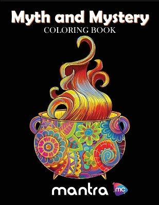 Myth and Mystery Coloring Book: Coloring Book for Adults: Beautiful Designs for Stress Relief, Creativity, and Relaxation - Agenda Bookshop