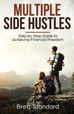 Multiple Side Hustles: Step by Step Guide to Achieving Financial Freedom - Agenda Bookshop