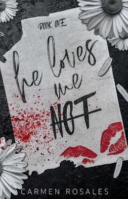 He loves Loves Me Not: A Dark High School Romance (Book One) - Agenda Bookshop