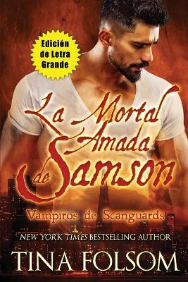 La Mortal Amada de Samson (Edición de Letra Grande) - Agenda Bookshop