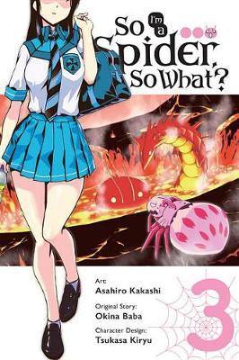 So I''m a Spider, So What? Vol. 3 (manga) - Agenda Bookshop