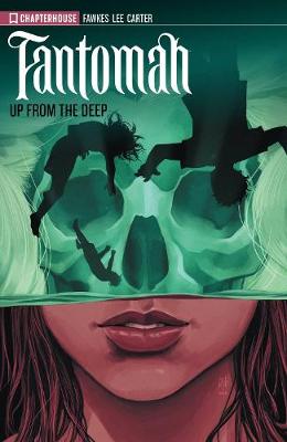 Fantomah Volume 01 Up From The Deep - Agenda Bookshop