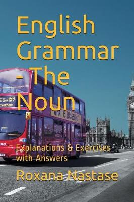 English Grammar - The Noun: Explanations & Exercises with Key - Agenda Bookshop