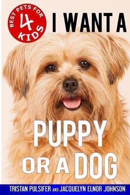I Want A Puppy or a Dog - Agenda Bookshop