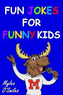 Fun Jokes for Funny Kids: Jokes, riddles and brain-teasers for kids 6-10 - Agenda Bookshop