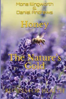 Honey - The Nature's Gold: Recipes for Health - Agenda Bookshop