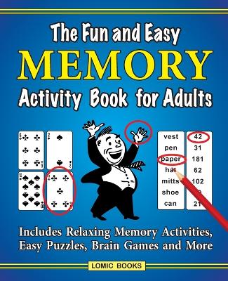 The Fun and Easy Memory Activity Book for Adults: Includes Relaxing Memory Activities, Easy Puzzles, Brain Games and More - Agenda Bookshop