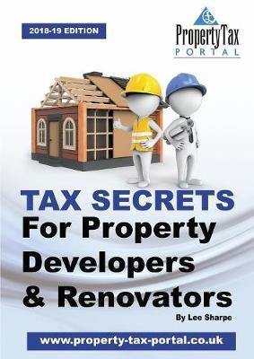 Tax Secrets for Property Developers and Renovators 2018-2019 - Agenda Bookshop