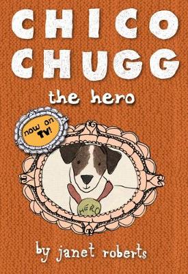 Chico Chugg the Hero - Agenda Bookshop