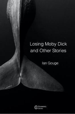 Losing Moby Dick and Other Stories - Agenda Bookshop