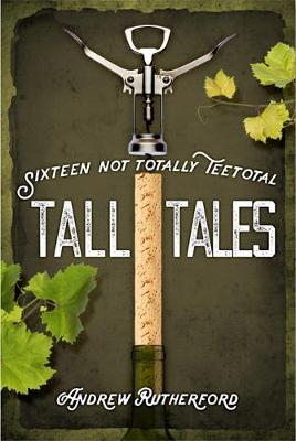 Sixteen Not Totally Teetotal Tall Tales - Agenda Bookshop