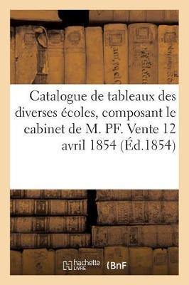Catalogue de Tableaux Des Diverses  coles, Composant Le Cabinet de M. Pf, Peintre de Varsovie - Agenda Bookshop