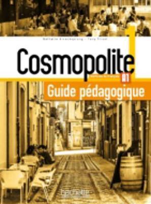 Cosmopolite: Guide pedagogique 1 + audio (tests) telechargeable - Agenda Bookshop