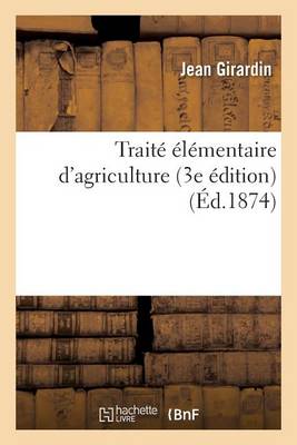 Trait   l mentaire d''Agriculture 3e  dition - Agenda Bookshop