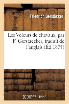 Les Voleurs de Chevaux, Traduit de l''Anglais - Agenda Bookshop