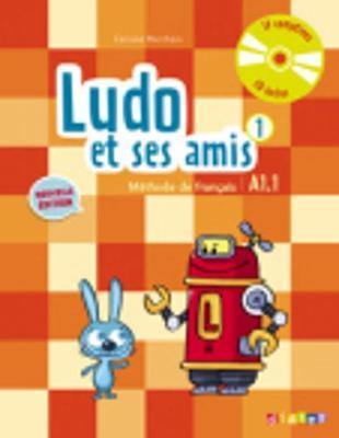 Ludo et ses amis 2015: Livre de l''eleve 1 + CD - Agenda Bookshop