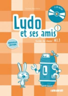 Ludo et ses amis 2015: Guide pedagogique 1 + CD + fiches graphiques - Agenda Bookshop