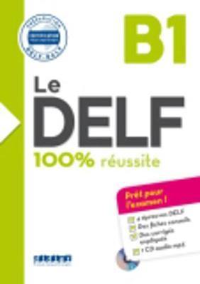 Le DELF 100% reussite: Livre B1 & Cd MP3 - Agenda Bookshop