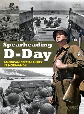 Spearheading D-Day: American Special Units in Normandy - Agenda Bookshop