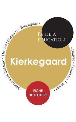 Kierkegaard: Etude detaillee et analyse de sa pensee - Agenda Bookshop