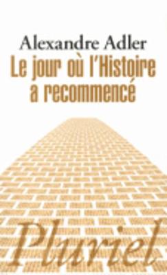 Le jour ou l''histoire a recommence - Agenda Bookshop