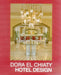 Dora el Chiaty: Hotel Design - Agenda Bookshop