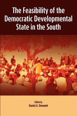 The Feasibility of the Democratic Developmental State in the South - Agenda Bookshop