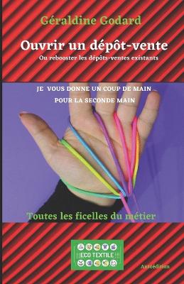 Ouvrir un depot-vente: Ou rebooster les depots-ventes existants - Agenda Bookshop