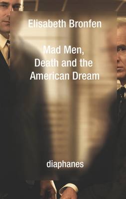 Mad Men, Death and the American Dream - Agenda Bookshop