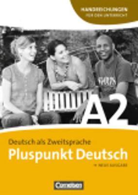 Pluspunkt Deutsch: Handreichungen fur den Unterricht mig Kopiervorlagen A2 - Agenda Bookshop