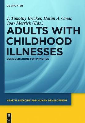 Adults with Childhood Illnesses: Considerations for Practice - Agenda Bookshop