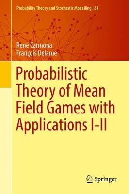 Probabilistic Theory of Mean Field Games with Applications I-II - Agenda Bookshop