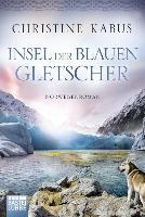 Insel der blauen Gletscher : Norwegenroman - Agenda Bookshop