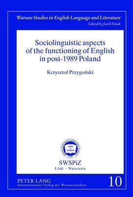 Sociolinguistic aspects of the functioning of English in post-1989 Poland - Agenda Bookshop