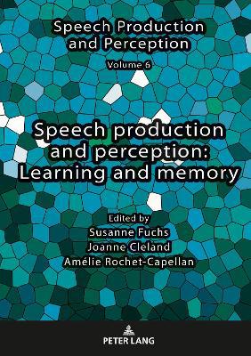 Speech production and perception: Learning and memory - Agenda Bookshop