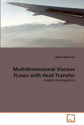 Multidimensional Viscous Flows with Heat Transfer - Agenda Bookshop