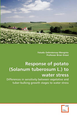 Response of Potato (Solanum Tuberosum L.) to Water Stress - Agenda Bookshop