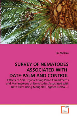 Survey of Nematodes Associated with Date-Palm and Control - Agenda Bookshop