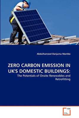 Zero Carbon Emission in UK''s Domestic Buildings - Agenda Bookshop